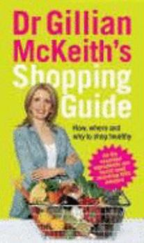 Paperback Dr Gillian McKeiths Shopping Guide Book