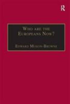 Hardcover Who are the Europeans Now? Book
