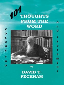 Paperback 101 Thoughts From the Word - Volume Two: Old Testament Book