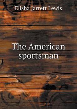 The American Sportsman