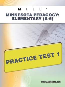 Paperback Mtle Minnesota Pedagogy: Elementary (K-6) Practice Test 1 Book