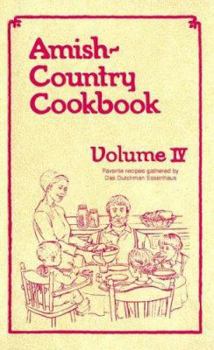 Amish Country Cookbook, Volume 4