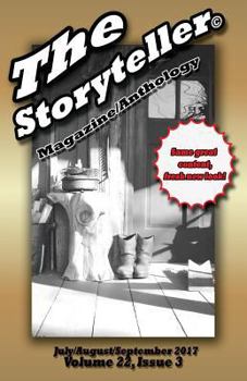 Paperback The Storyteller Magazine/Anthology: July/August/September 2017 Book