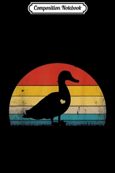 Composition Notebook: Vintage Duck I Love My Ducks Funny Farmer Gifts  Journal/Notebook Blank Lined Ruled 6x9 100 Pages