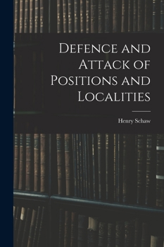Paperback Defence and Attack of Positions and Localities Book
