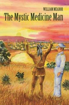 Paperback The Mystic Medicine Man Book