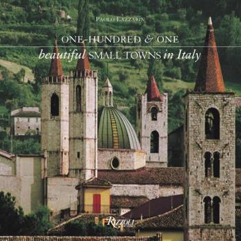 Hardcover One Hundred & One Beautiful Small Towns in Italy Book