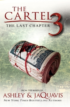 The Last Chapter - Book #3 of the Cartel