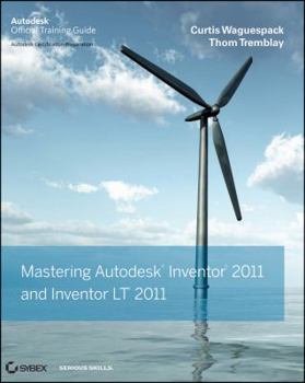 Paperback Mastering Autodesk Inventor 2011 and Autodesk Inventor LT 2011: Autodesk Official Training Guide Book