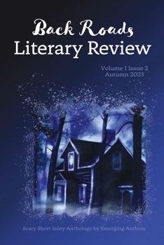 Paperback Back Roads Literary Review Scary Short Story Anthology - Fall 2023 Book