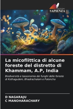 Paperback La micoflittica di alcune foreste del distretto di Khammam, A.P, India [Italian] Book