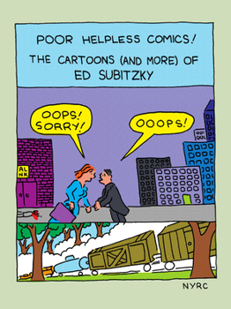 Paperback Poor Helpless Comics!: The Cartoons (and More) of Ed Subitzky Book