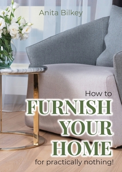 Paperback How to furnish your home for practically nothing! Book