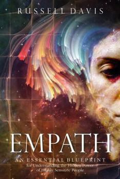 Paperback Empath: An Essential Blueprint for Understanding the Hidden Power of Highly Sensitive People Book
