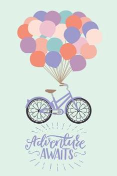 Paperback Adventure Awaits: Bicycle with Balloons Book