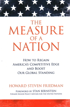 Paperback The Measure of a Nation: How to Regain America's Competitive Edge and Boost Our Global Standing Book
