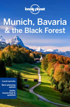 Lonely Planet Munich, Bavaria the Black Forest 7 - Book  of the Lonely Planet
