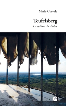 Paperback Teufelsberg: La colline du diable [French] Book