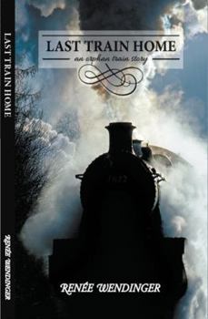 Paperback Last Train Home: an orphan train story Book