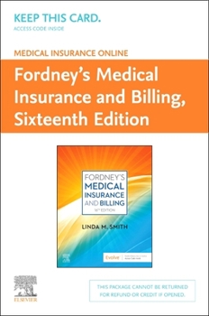 Printed Access Code Medical Insurance Online for Fordney's Medical Insurance and Billing(access Code) Book