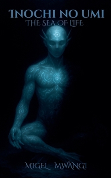 Inochi no umi(the sea of life)