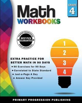 Paperback Math Workbook Grade 4: 90-Day Common Core Practice for Better Math Book