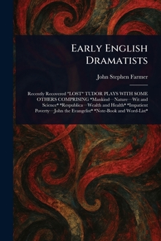Early English Dramatists