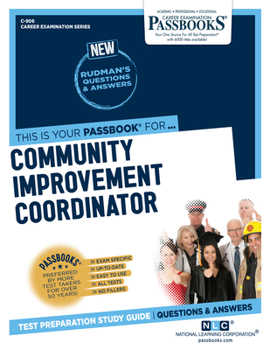 Paperback Community Improvement Coordinator (C-906): Passbooks Study Guide Volume 906 Book