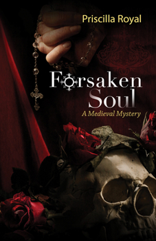 Forsaken Soul - Book #5 of the Medieval Mystery