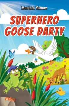 Paperback Superhero Goose Darty Book