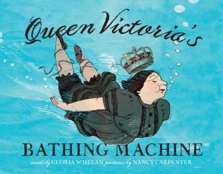 Hardcover Queen Victoria's Bathing Machine Book