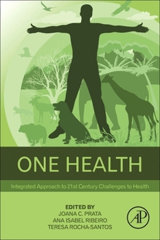 Paperback One Health: Integrated Approach to 21st Century Challenges to Health Book