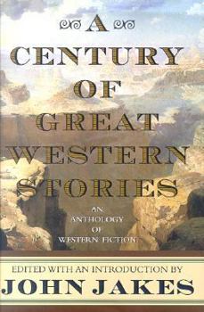 Hardcover A Century of Great Western Stories Book
