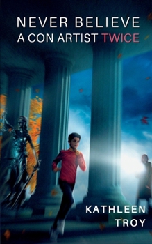 Paperback Never Believe a Con Artist Twice Book