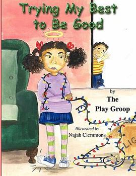Paperback Trying My Best to Be Good Book