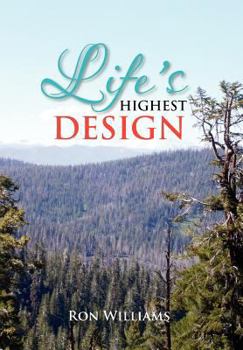 Hardcover Life's Highest Design Book