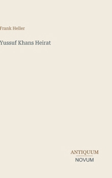 Hardcover Yussuf Khans Heirat [German] Book