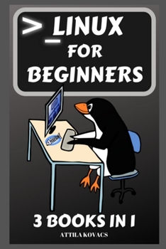 Paperback Linux for Beginners: 3 Books in 1 Book