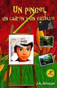 Paperback Un pincel, un ladrón y un castillo [Spanish] Book