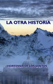 Paperback La Otra Historia [Spanish] Book