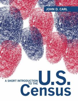 Paperback A Short Introduction to the U.S. Census Book