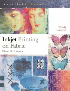 Paperback Inkjet Printing on Fabric: Direct Techniques Book