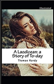 Paperback A Laodicean: a Story of To-day Illustrated Book
