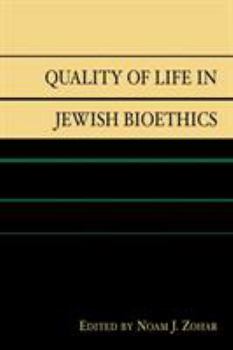 Paperback Quality of Life in Jewish Bioethics Book