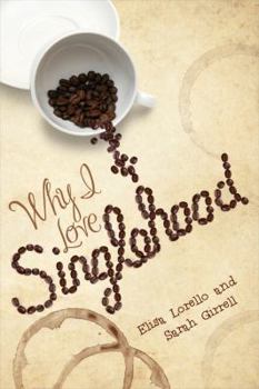 Paperback Why I Love Singlehood Book