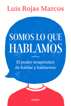 Paperback Somos Lo Que Hablamos / We Are What We Say [Spanish] Book