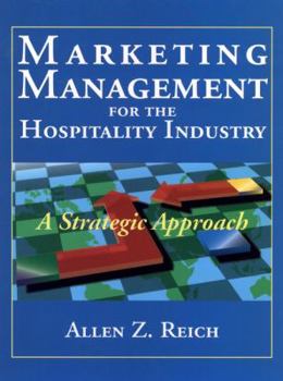 Hardcover Marketing Management for the Hospitality Industry: A Strategic Approach Book