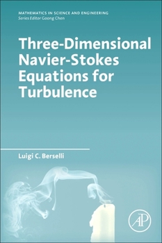 Paperback Three-Dimensional Navier-Stokes Equations for Turbulence Book