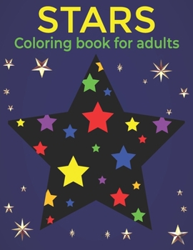 Paperback Stars Coloring Book For Adults: An Adults Coloring Stars for Relieving Stress & Relaxation Book