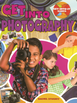 Library Binding Get Into Photography Book
